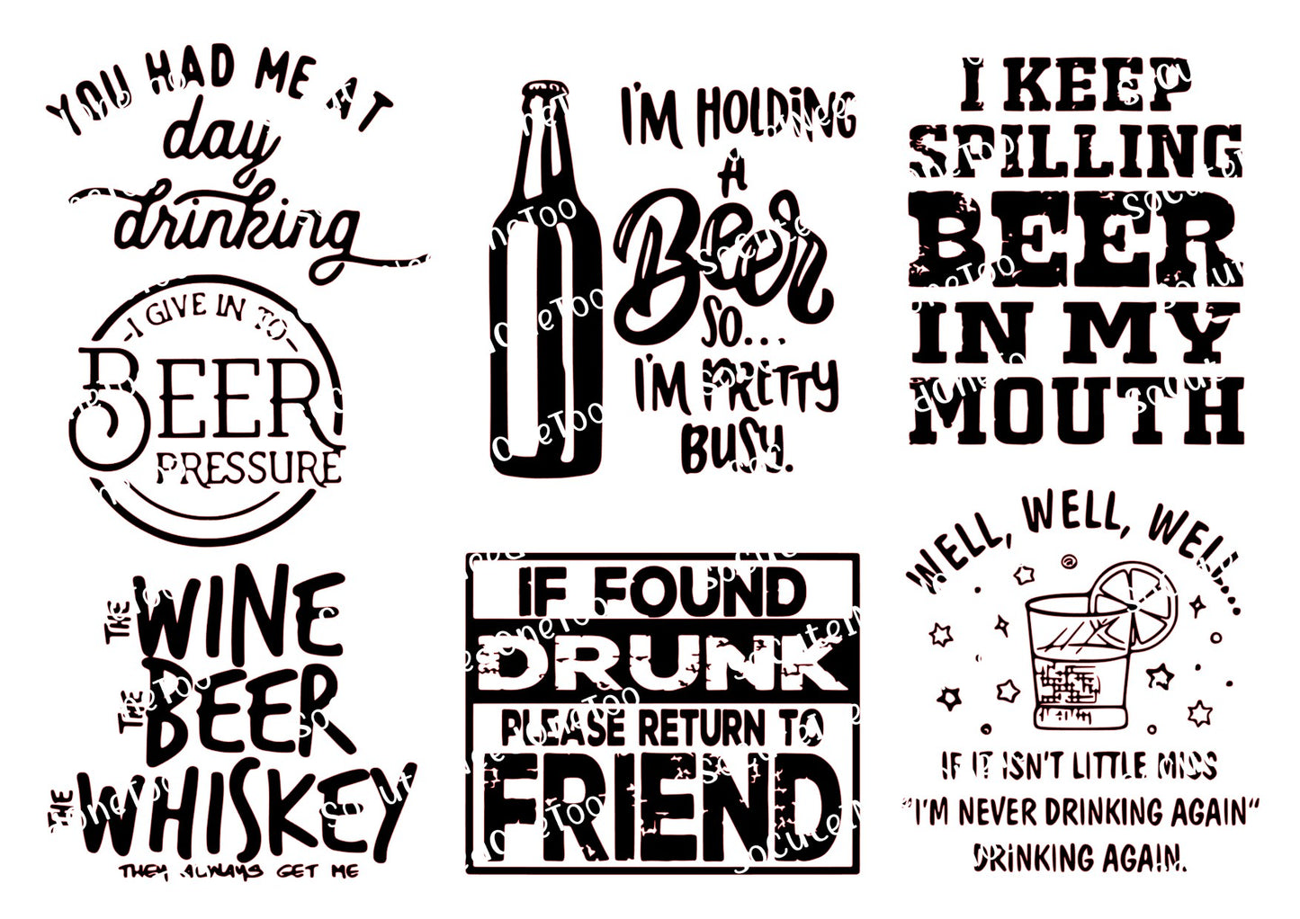 Drinking - You Had Me At - Waterslide Decal on Clear/White Background