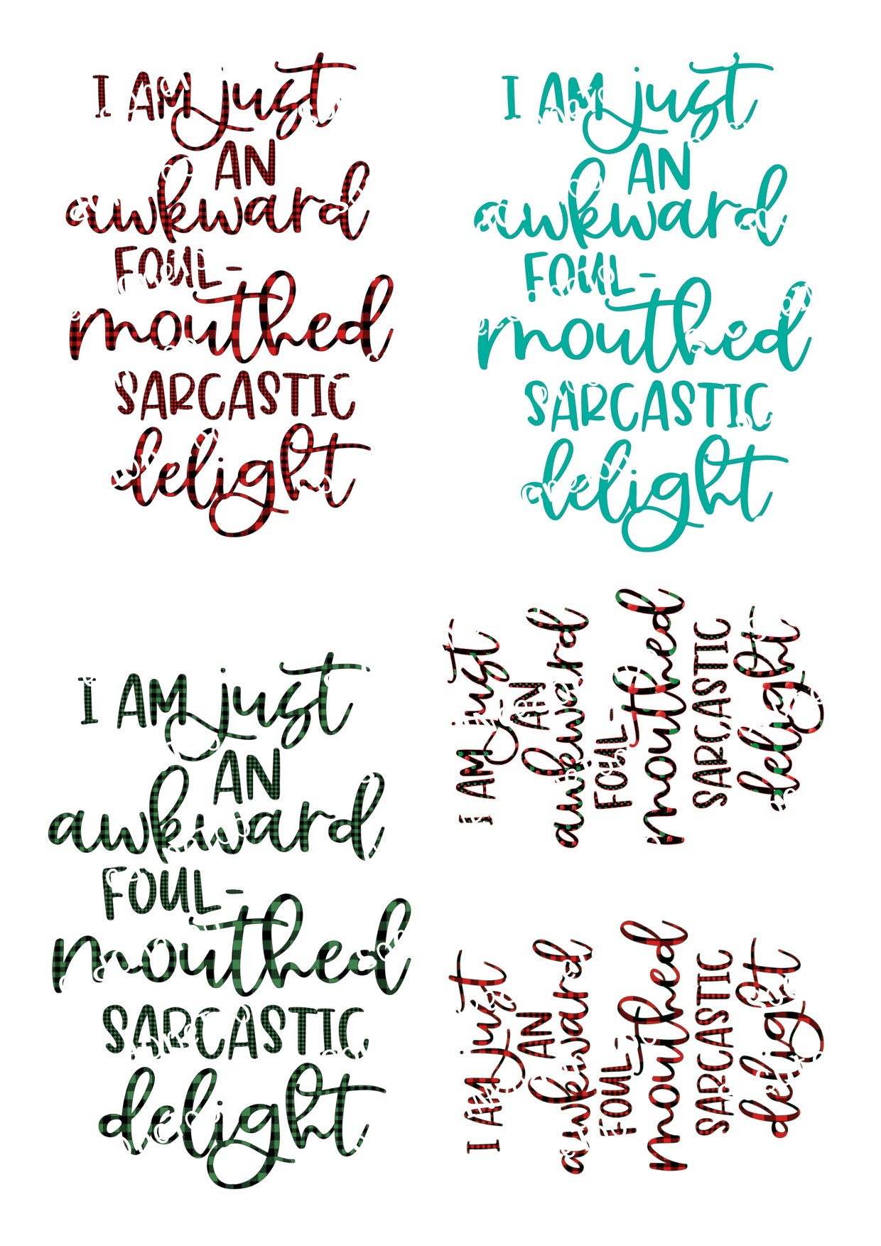 I Am Just Waterslide Decals - Funny Sayings for Tumblers