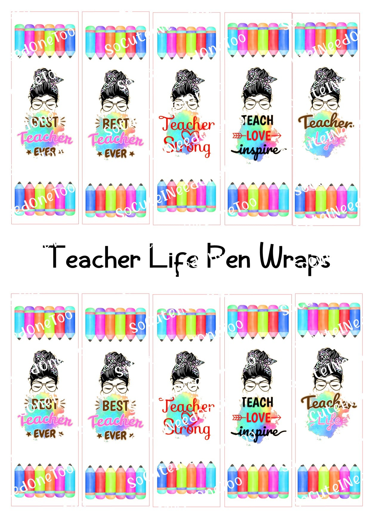 Teacher Life Pen Wraps - SoCuteINeedOneToo