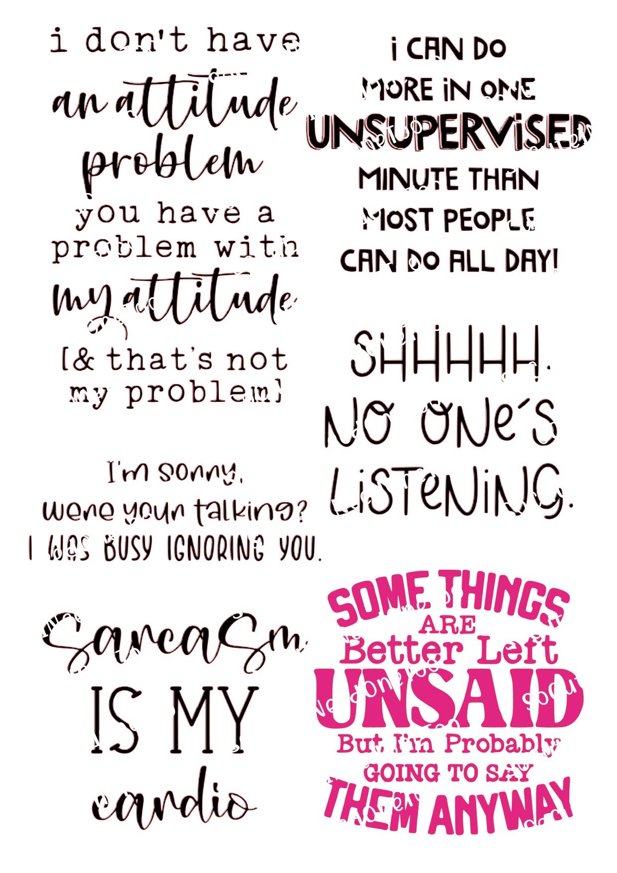 Adult Sayings - I Don't Have an Attitude Decals - SoCuteINeedOneToo