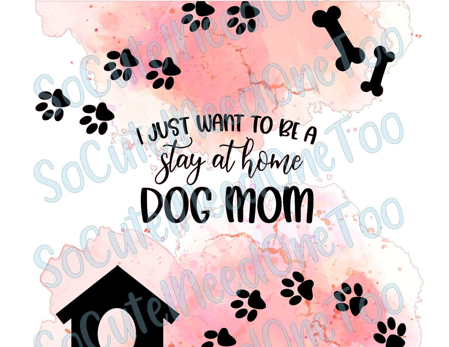 Dog Mom Full Waterslide Wraps - SoCuteINeedOneToo