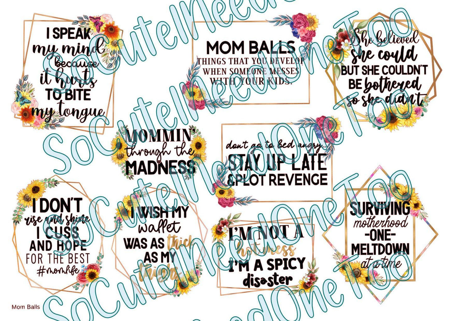 Mom - Adult Sayings on Waterslide Paper - SoCuteINeedOneToo