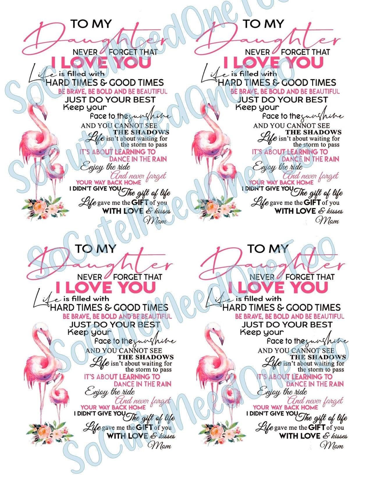 To My Daughters Waterslide Decals - SoCuteINeedOneToo