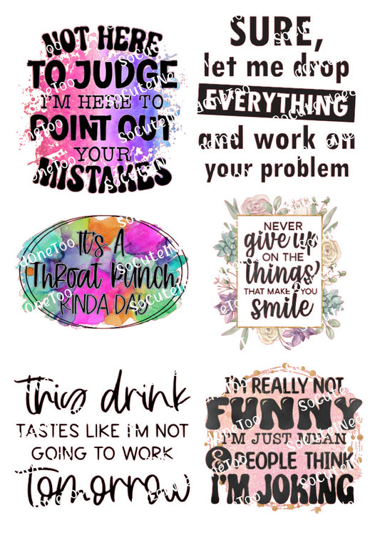 Adult Sayings - Not Here to Judge Waterslide Decals - SoCuteINeedOneToo