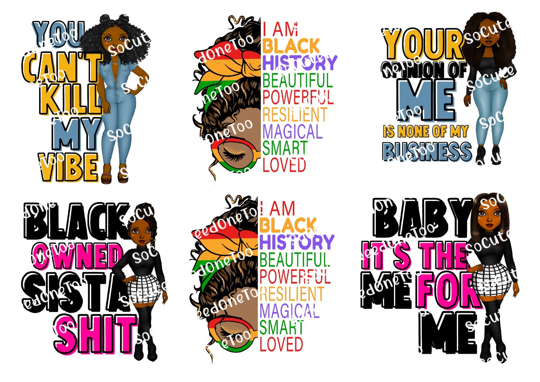 Black History - You Can't Kill My Vibe - SoCuteINeedOneToo