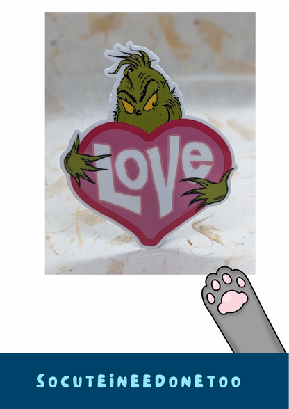 Grinch 3 Inch Heart Love Sticker socuteineedonetoo