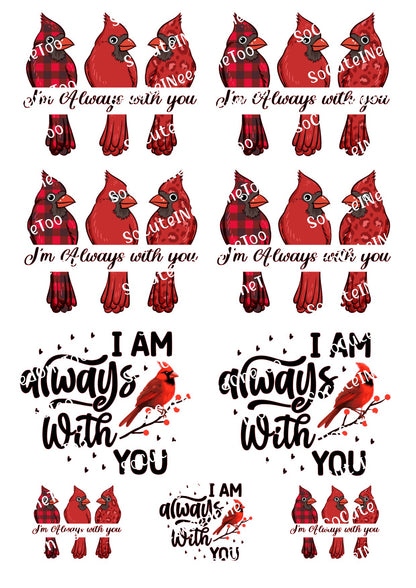 I am always with you_ Waterslide Decals Socuteineedonetoo