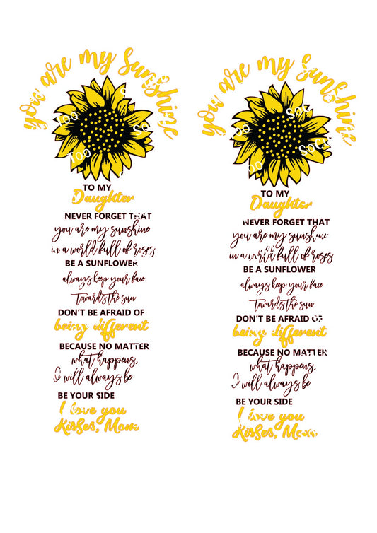 To My Daughter #2 Waterslide Decals – Sunflower Poem Designs for Tumblers & Gifts