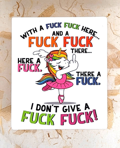 Sticker reads: 'WITH A FUCK FUCK HERE.