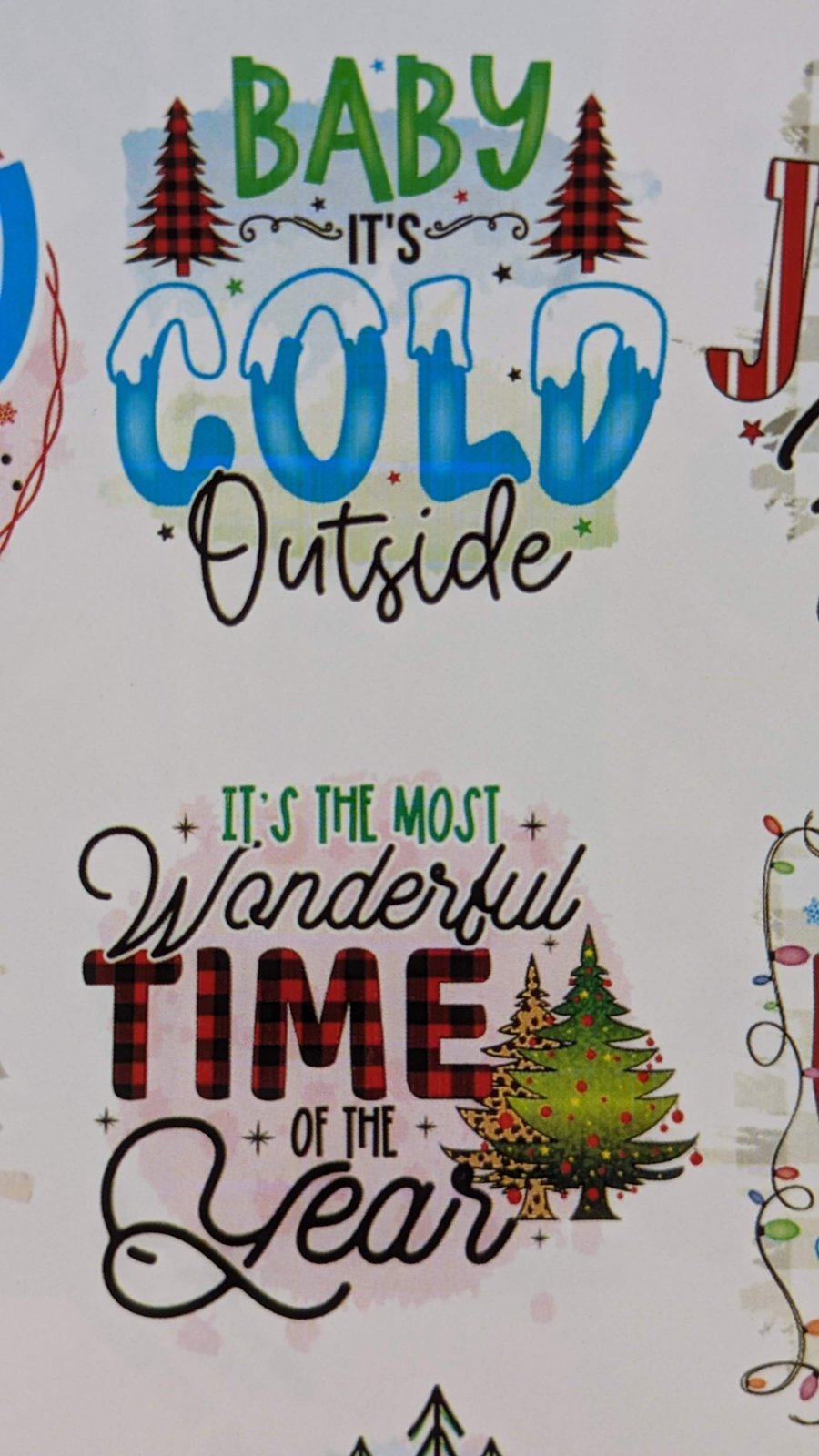 Baby It's Cold Outside and It's the Most Wonderful Time of the Year printed waterslide decals