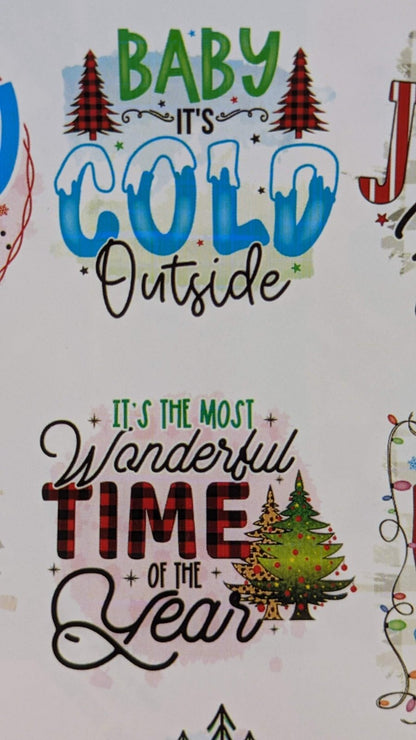 Baby It's Cold Outside and It's the Most Wonderful Time of the Year printed waterslide decals