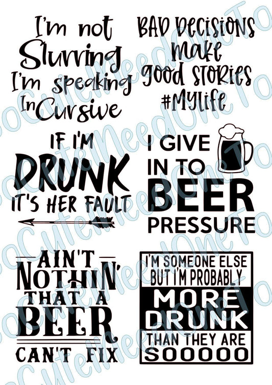 Drinking - I'm Not Slurring on Clear/White Waterslide Paper Ready To Use - SoCuteINeedOneToo