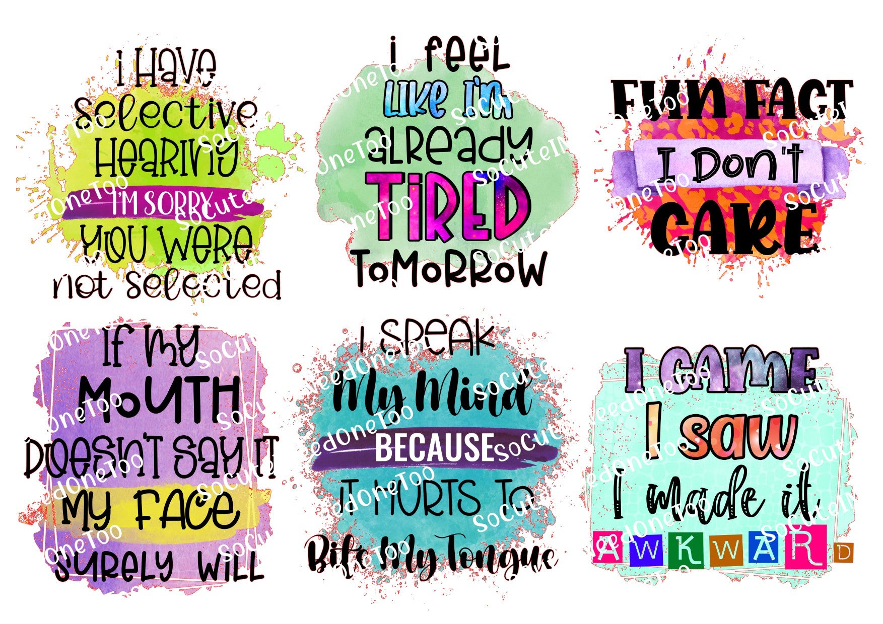 Funny Sayings Waterslide Decals - SoCuteINeedOneToo