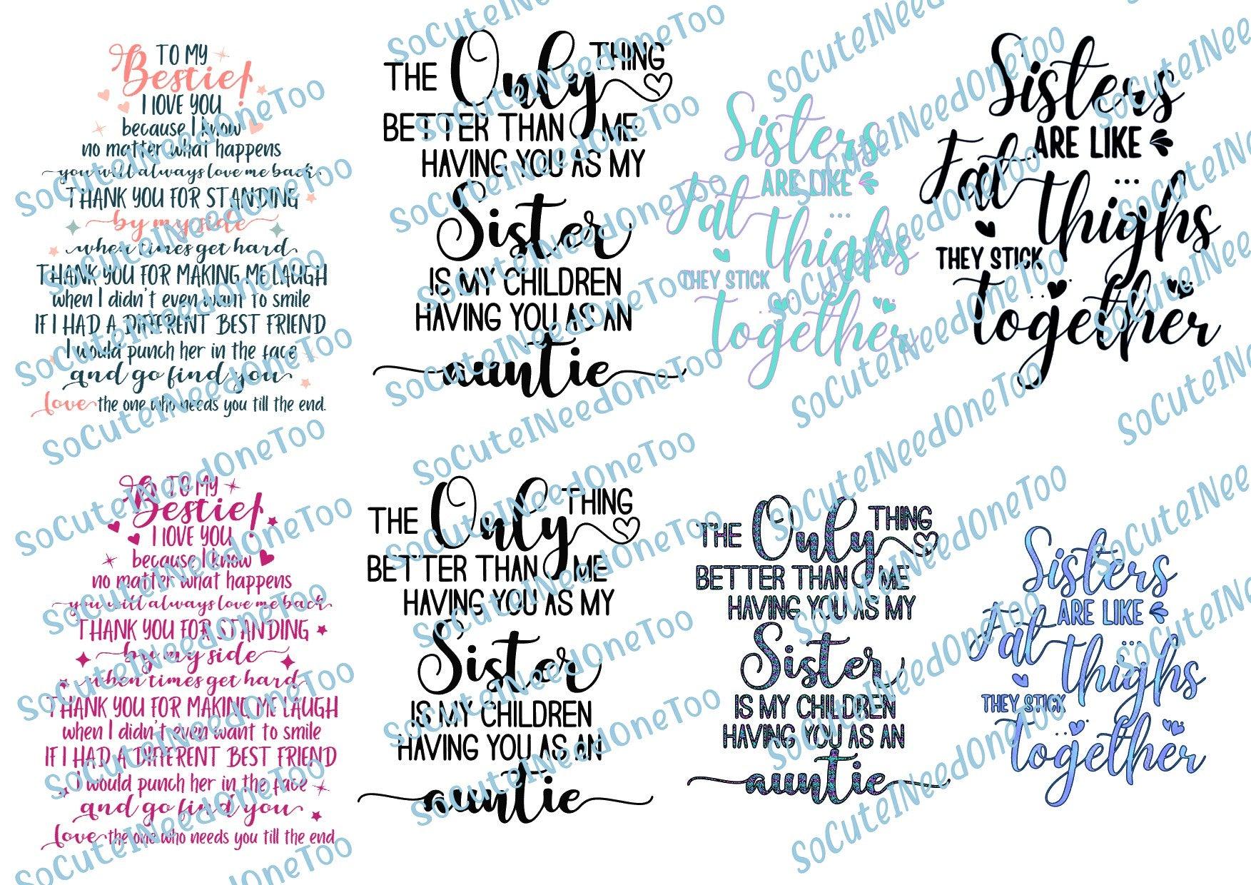 Sister & Bestie Quotes Waterslide Decals - SoCuteINeedOneToo