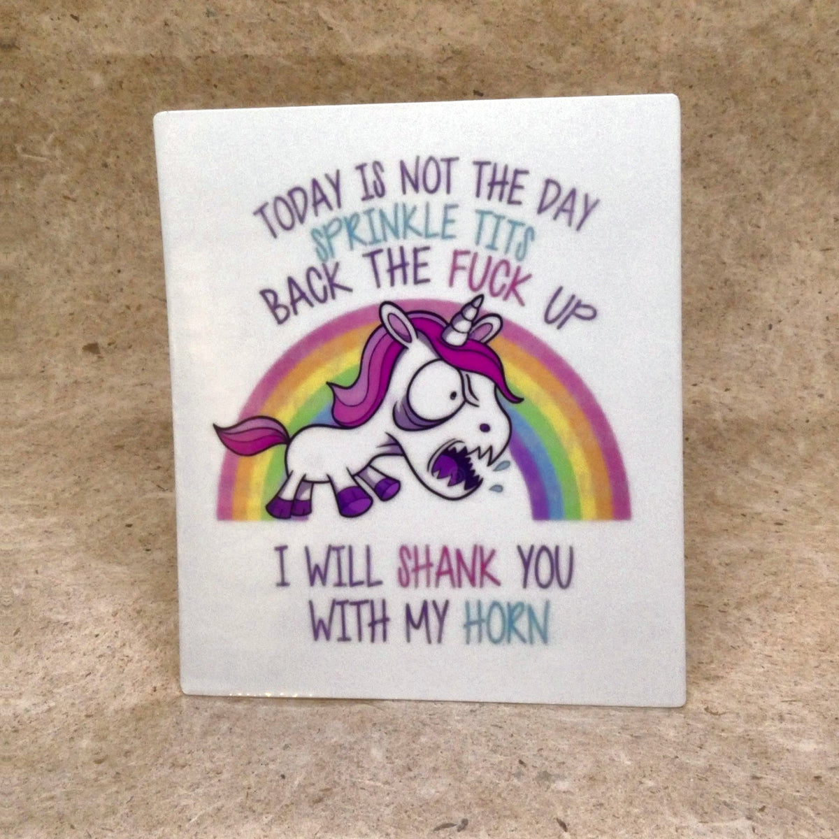 Sprinkle Tits Back The Fuck Up rainbow unicorn vinyl sticker, real product photo