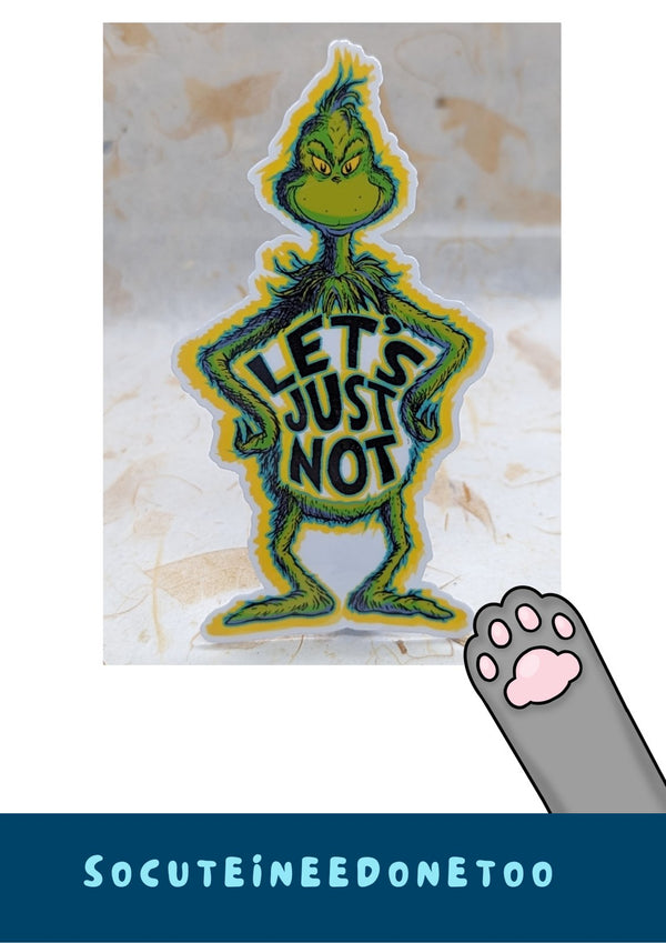 Let's Just Not Christmas character sticker